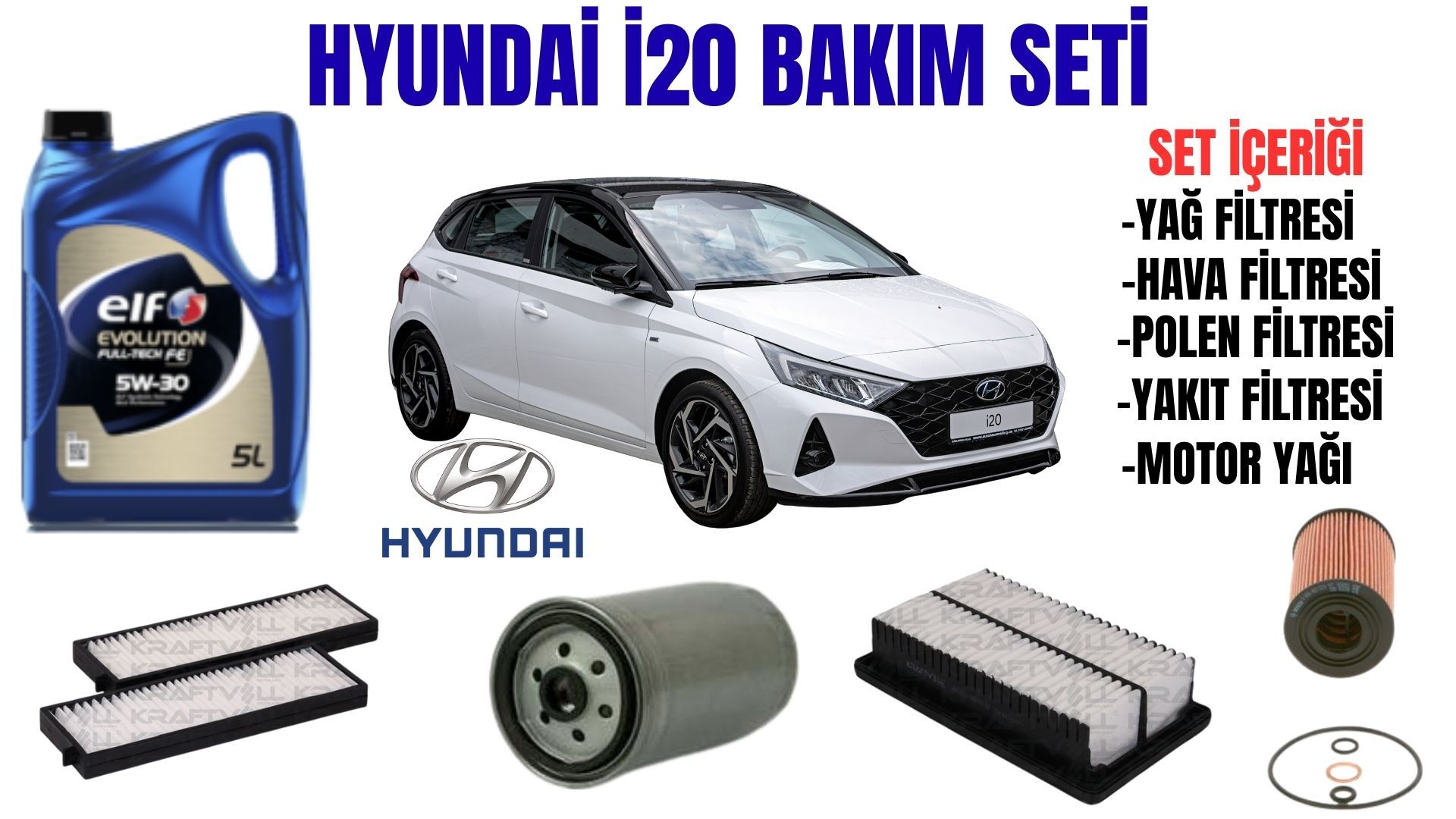 HYUNDAİ İ20 BAKIM SETİ