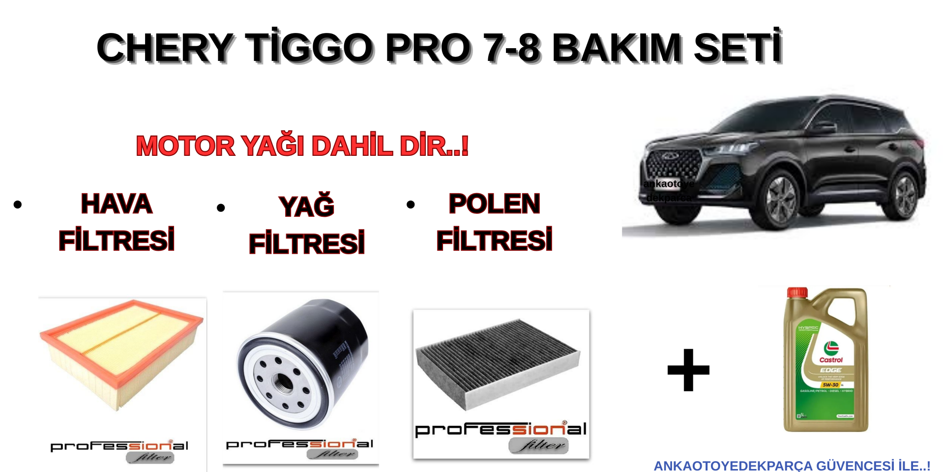 BAKIM SETİ  CHERY TİGGO 7-8 PRO, OMODA 5  22> BENZİNLİ MOTORLAR İÇİN;